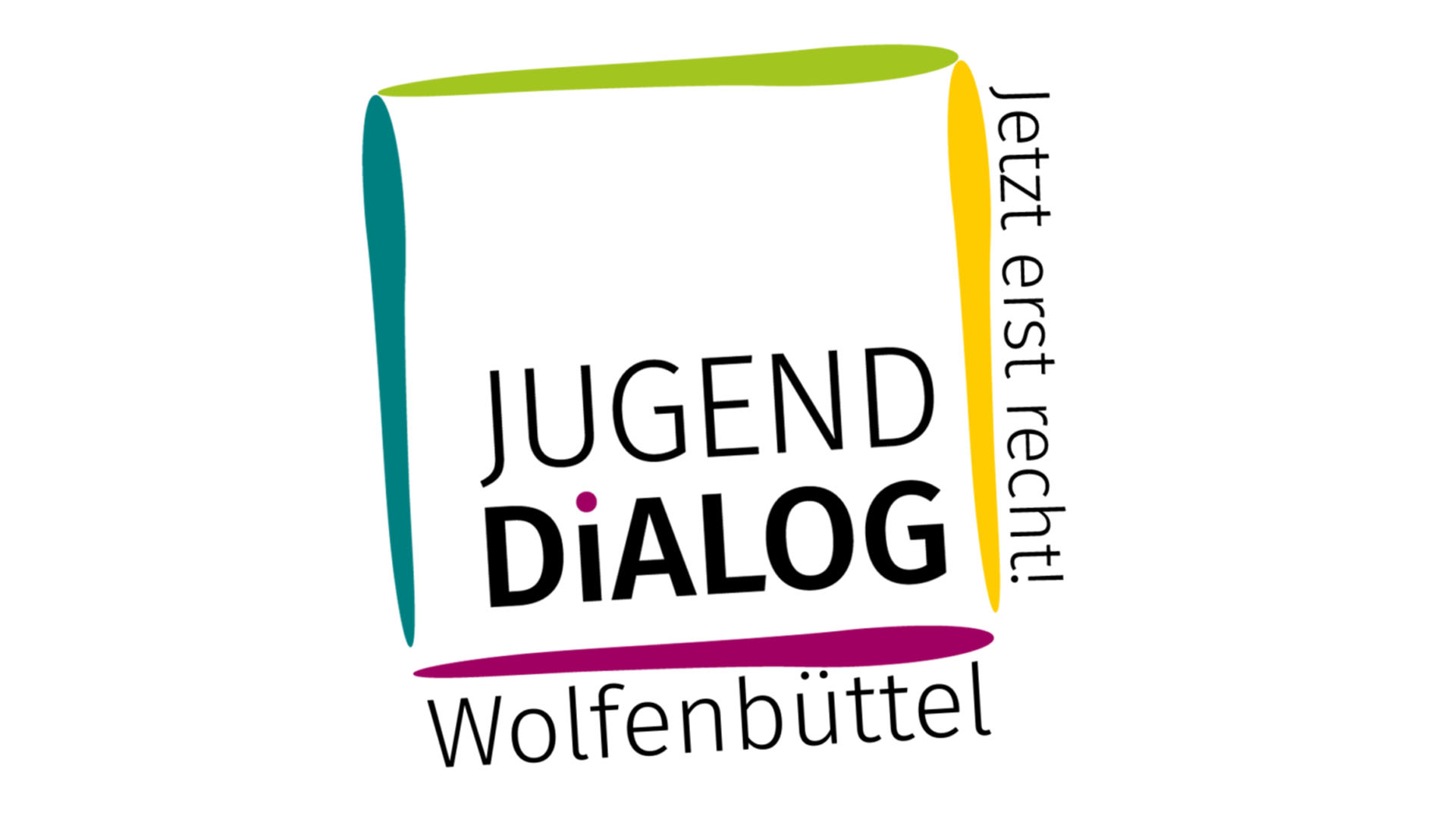In einem Quadrat aus bunten Strichen steht der Schriftzug "Jugend Dialog". Rechts daneben steht der Schriftzug" Jetzt erst recht!" und drunter der Schriftzug "Wolfenbüttel".