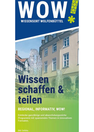 Titelbild des Infoflyers zum  WOW! Wissensstandort Wolfenbüttel